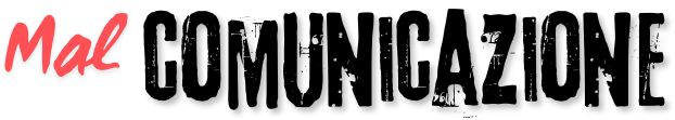 MalComunicazione