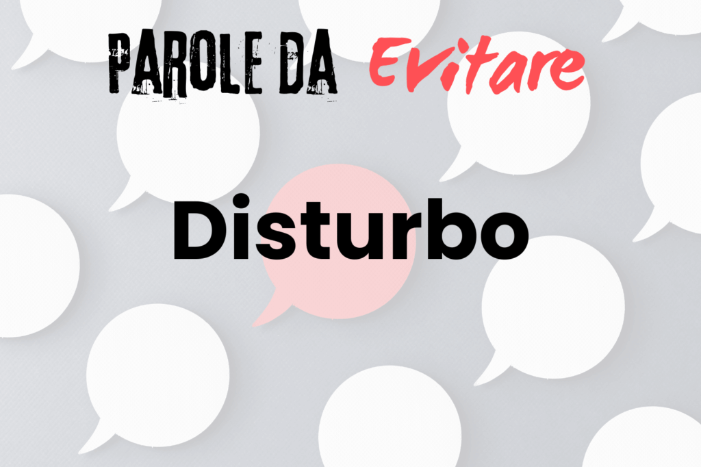Parole da evitare: Disturbo