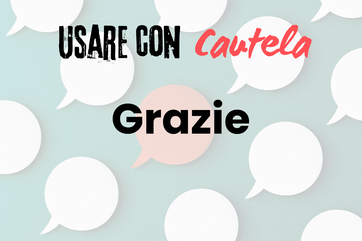 Grazie Parole da usare con cautela: "Grazie"